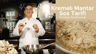 Kremalı Mantar Sos Tarifi (Creamy Mushroom)