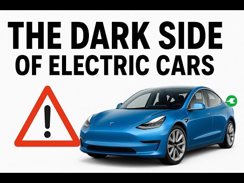 The Dark Side Of Electric Cars: Know This Before You Buy