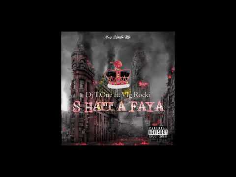 Dj T.One - Shatta Faya feat. Vlg Rocki (Official Audio)
