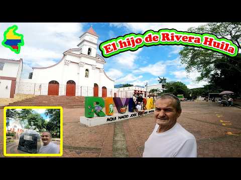 EL HIJO DE RIVERA HUILA. #poblaciones #turismo #crónica #alvarocamacho