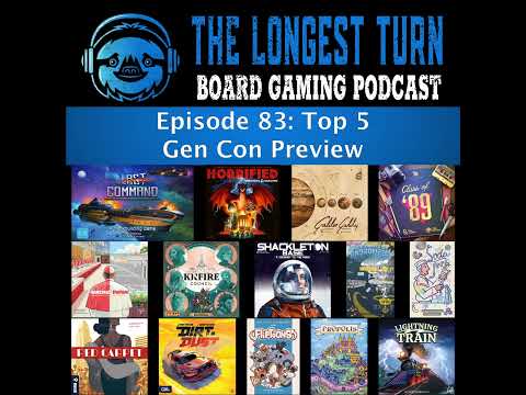 Episode 83: Top 5 Gen Con Preview