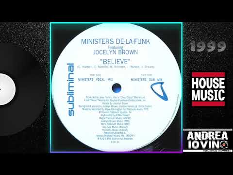 Ministers De-La-Funk Featuring Jocelyn Brown – Believe (Ministers Vocal Mix)