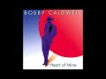 Bobby Caldwell - Saying It's Over