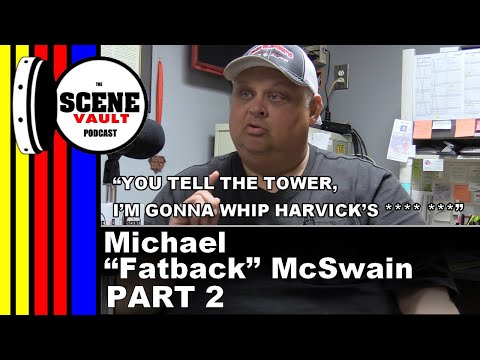 The Scene Vault Podcast -- Michael McSwain Part 2