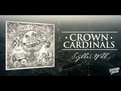 CROWN CARDINALS - Scylla's Will