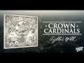 CROWN CARDINALS - Scylla's Will 