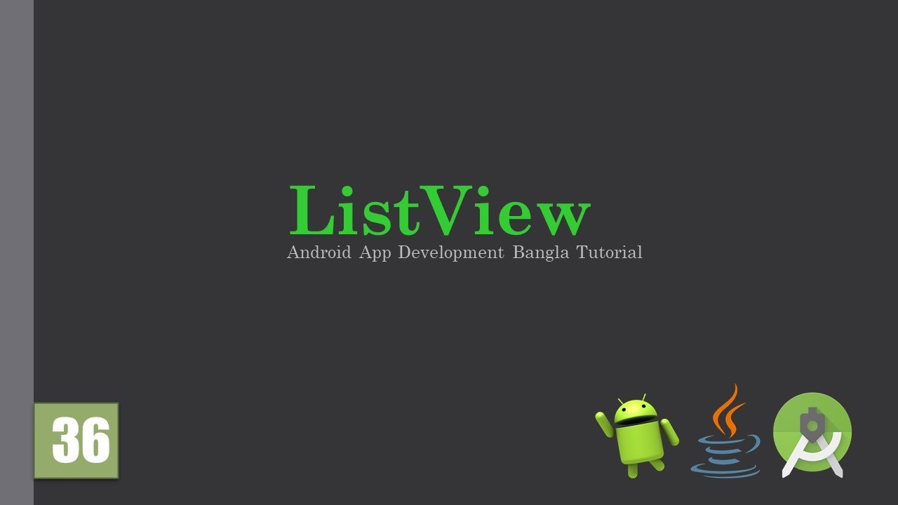 Android Bangla Tutorial 36: ListView & ArrayAdapter | Java | Android App Development