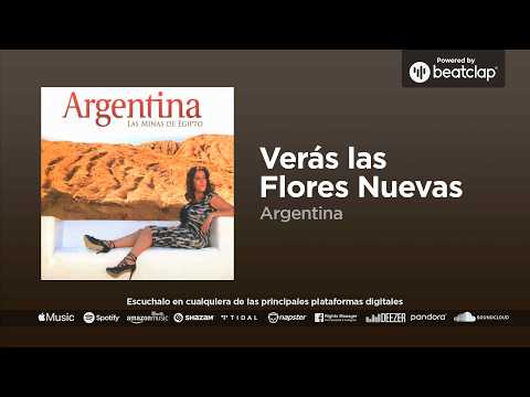 Argentina - Verás las Flores Nuevas