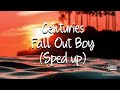 Fall Out Boy - Centuries (Sped up)