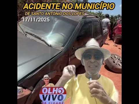 grave acidente no município de Santo Antônio dos Lopes