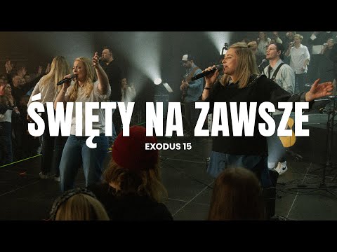 ŚWIĘTY NA ZAWSZE // HOLY FOREVER / REVELATION SONG