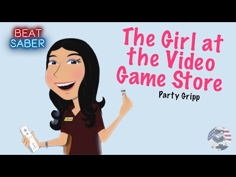 The Girl at the Video Game Store | Party Gripp