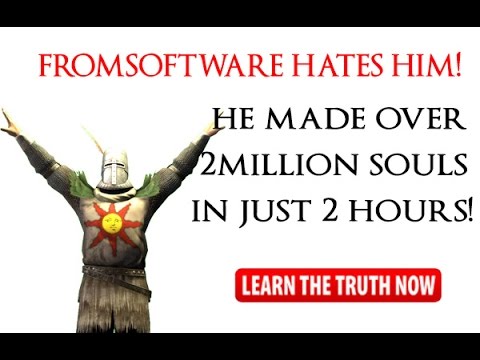 How to Make Millions of Souls FAST! - Dark Souls III