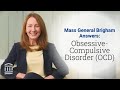 Obsessive-Compulsive Disorder (OCD): Symptoms, Triggers & Treatment | Mass General Brigham