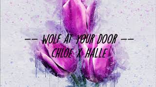wolf at your door | slowed + reverb