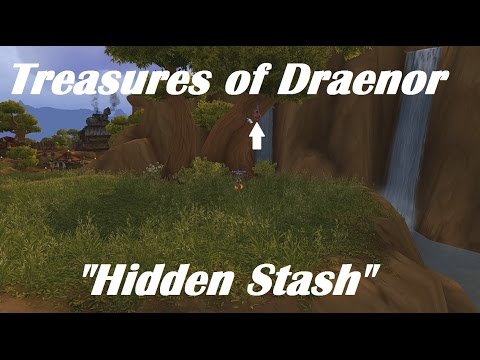 World Of Warcraft - Treasures of Draenor - Hidden Stash (Nagrand)
