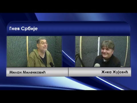 Gnev Srbije 22.09.2017. - MILAN MILENKOVIĆ (uživo) - gost Žika Žujović (video)