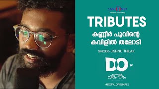 Kanneer Poovinte- TRIBUTES | Johnson-ft- Jishnu Thilak