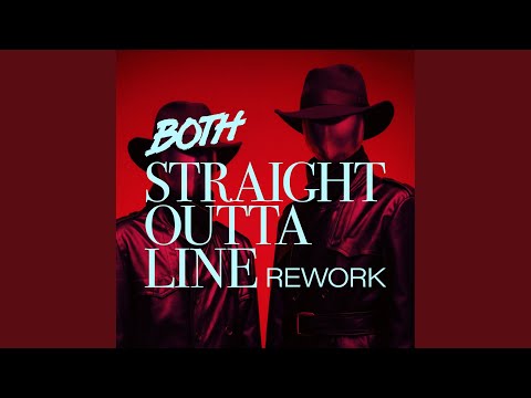 Straight Outta Line (ReWork)