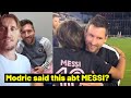 This is why Modric chose Messi over Ronaldo