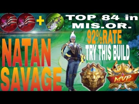 14 KILLS NATAN SAVAGE!! TOP 84 MIS.OR. BEST BUILD IN 2021 EMBLEM,SPELL AND GAMEPLAY | MOBILE LEGENDS