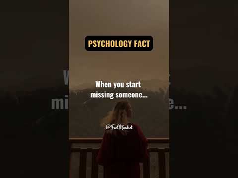 Psychology Fact | When You Start Missing Someone...#shorts #psychologyfacts