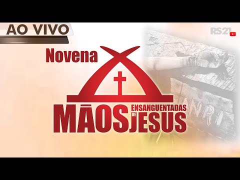 Novena das Mãos Ensanguentadas de Jesus | 6º O Alimento | Rede Século 21