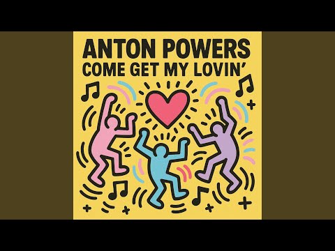 Come Get My Lovin (Extended)