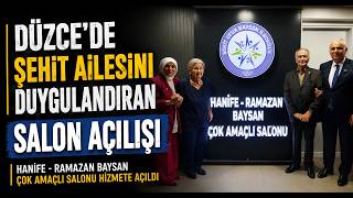 Düzcede Şehit Ailesini Duygulandıran Salon Açılışı