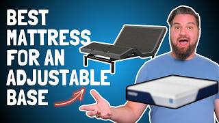 Best Mattress For Adjustable Beds - Which Bed Is The Perfect Match For You?