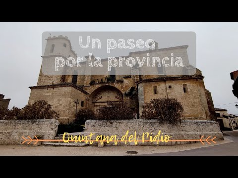 UN PASEO POR LA PROVINCIA | Quintana del Pidio