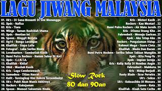 Download lagu Lagu Jiwang Rock 80an dan 90an Terbaik - Lagu Slow Rock Malaysia Lama Terbaik Sepanjang Zaman mp3