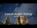 Lewat Angin Wengi Slowed Reverb