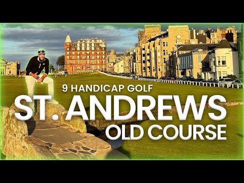 9 Handicap Plays The Old Course | St. Andrews Golf Vlog