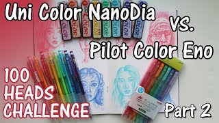 #100headschallenge PART 2 - COLOR LEADS: Uni Color Nano Dia VS. Pilot Color Eno