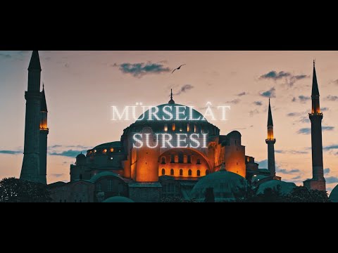 Mürselât Suresi  -  سورة المرسلات | Bilal Darbali |