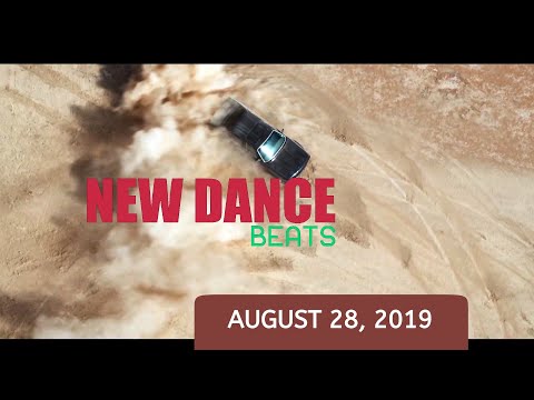 NEW DANCE BEATS EP. 21 - August 28, 2019