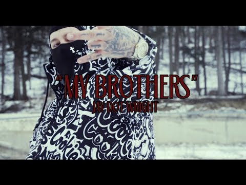BIG DOT - My Brothers (Official Music Video)
