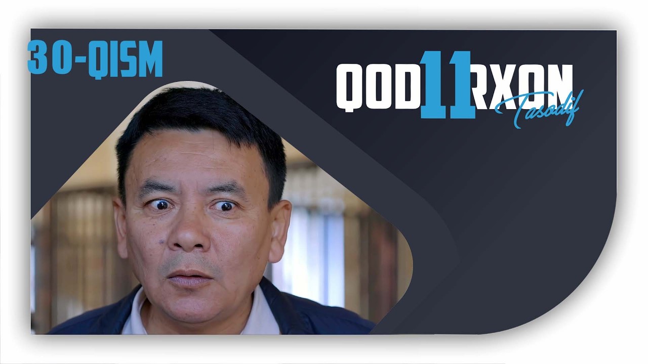 Qodirxon (Tasodif 11-mavsum) 30 Qism