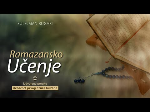 Ramazansko Učenje (21): Izdvojene poruke dvadeset prvog džuza Kur'ana