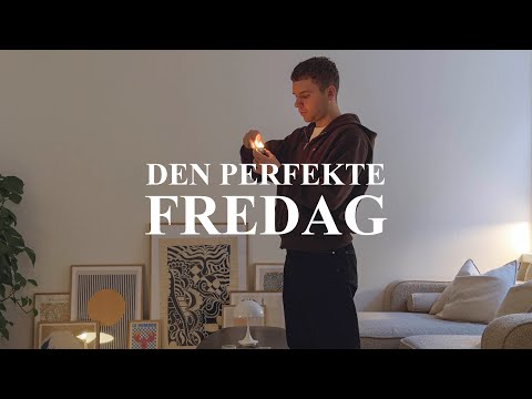 Den perfekte fredag