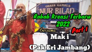Download lagu Terbaru !!! Rabab Kreasi 2022 Bersama Mak i (Pak Eri Jambang) || Part I mp3 Download lagu Terbaru !!! Rabab Kreasi 2022 Bersama Mak i (Pak Eri Jambang) || Part I mp3