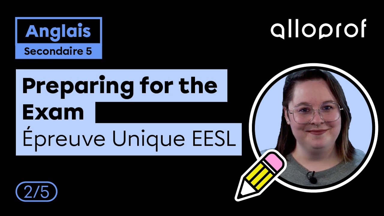 Épreuve Unique EESL Sec.5—Preparing for the Exam