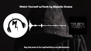 Beat with Hook prod. by Majestic Drama - Watch Yourself feat Denzel @ the myFlashStore Marketplace