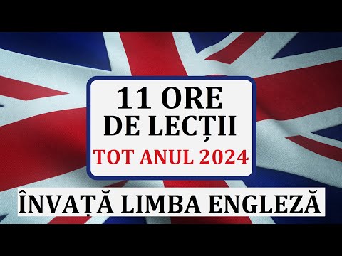 Invata engleza | 11 ore de lectii de limba engleza - tot anul 2024 intr-un singur videoclip