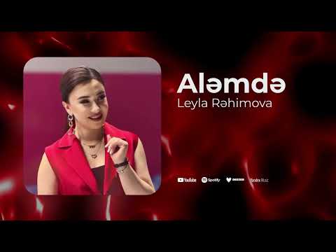 Leyla Rehimova - Alemde (Yeni 2025)