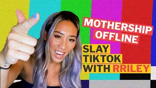How to slay TikTok with RRILEY during this CB period? | Mothership Offline