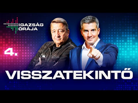 Igazság órája | Visszatekintő 4.