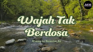 Download lagu #JusticeForZaraQairina WAJAH TAK BERDOSA - AI song by Norsalim Ali (Lyrics) mp3