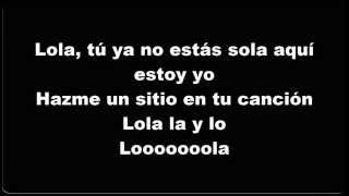 Lola Soledad Alejandro Sanz  Letra